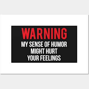 Warning Sarcasm Sense Of Humor T-shirt Posters and Art